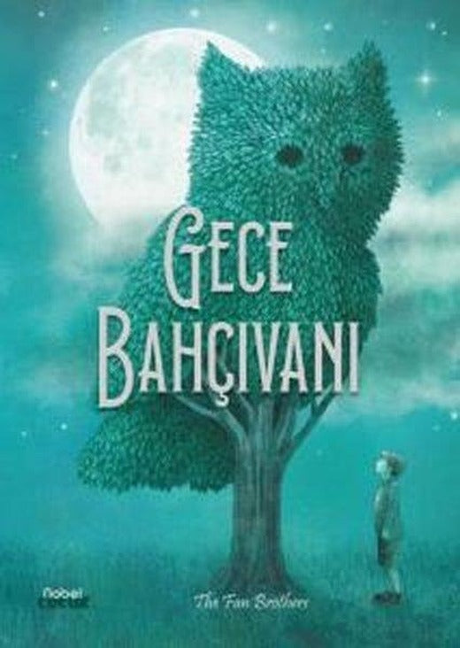 Gece Bahçıvanı | Nobel Çocuk (Ciltli)