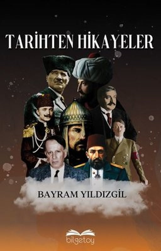Tarihten Hikayeler | Bilgetoy