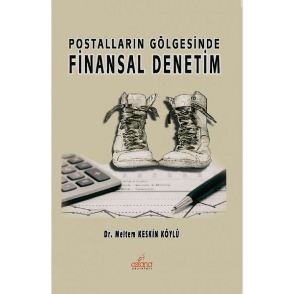 Postalların Gölgesinde Finansal Denetim
