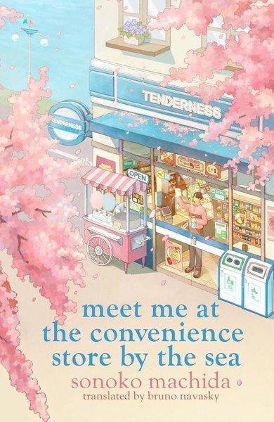 Meet Me at the Convenience Store by the Sea | Orion Publishing Co (İnce Kapak)  - Resim 1