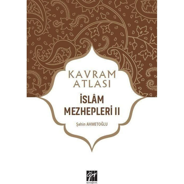 İslam Mezhepleri 2 - Kavram Atlası