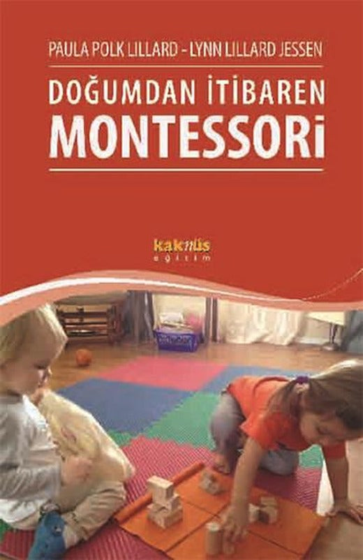 Doğumdan İtibaren Montessori | Kaknüs Yayınları (İnce Kapak)