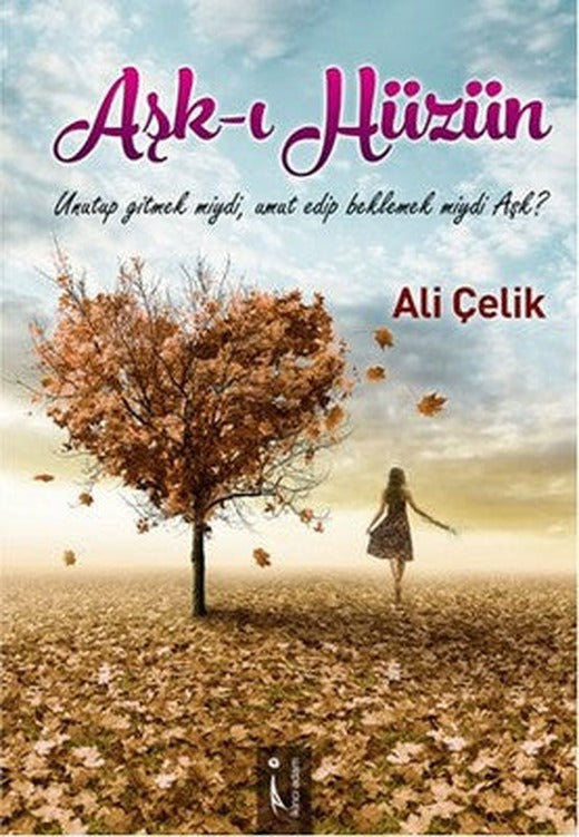 Aşk-ı Hüzün | İkinci Adam Yayınları