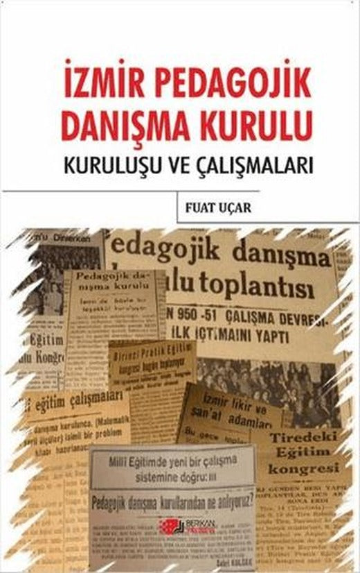 İzmir Pedagojik Danışma Kurulu | Berikan Yayınevi (Ciltsiz)