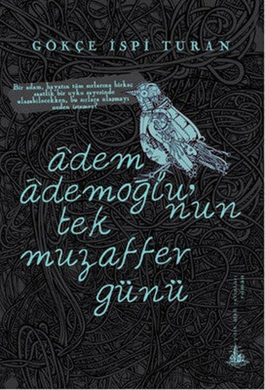 Adem Ademoğlu'nun Tek Muzaffer Günü | Yitik Ülke Yayınları