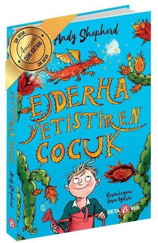 Ejderha Yetiştiren Çocuk | Beta Kids (İnce Kapak)