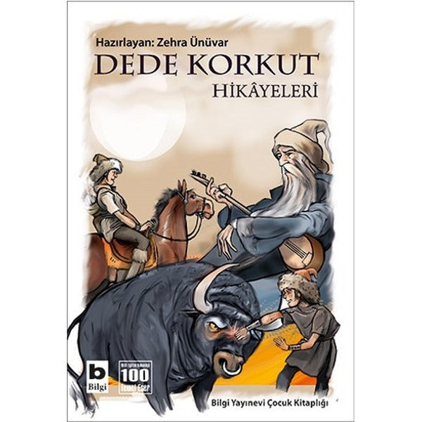 Dede Korkut Hikayeleri | Bilgi Yayınevi