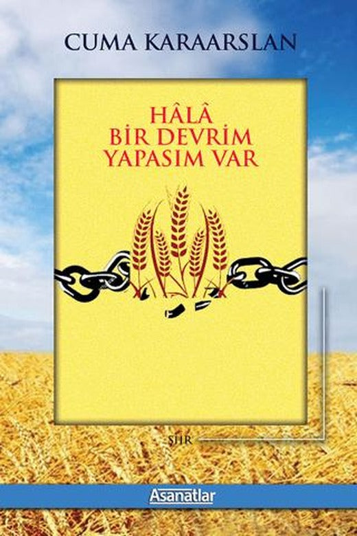 Hala Bir Devrim Yapasım Var | Asanatlar Yayınları (Ciltsiz)