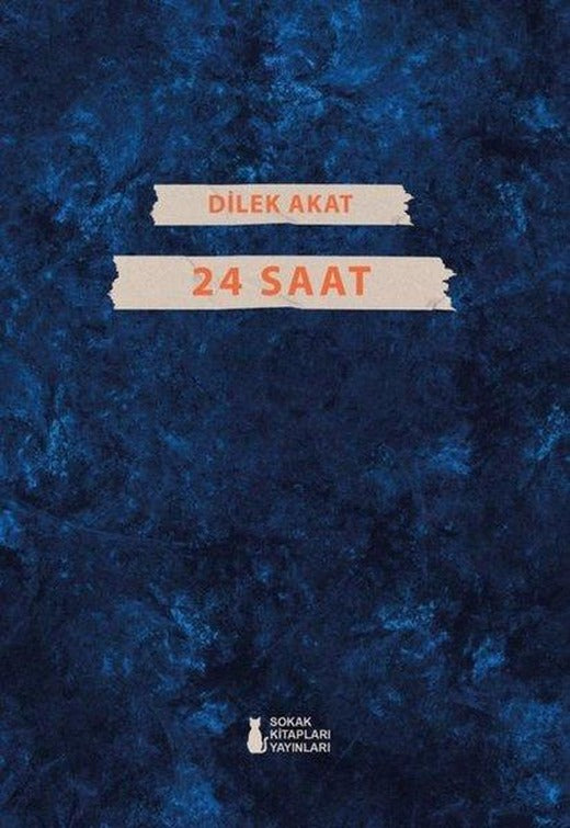 24 Saat | Sokak Kitapları Yayınları (İnce Kapak)