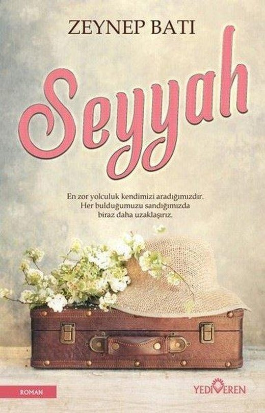 Seyyah | Yediveren Yayınları (İnce Kapak)