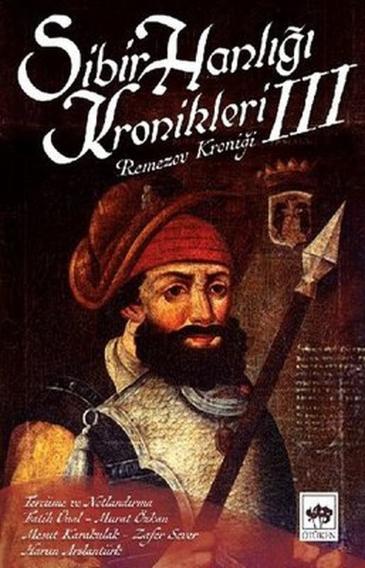 Remezov Kroniği-Sibir Hanlığı Kronikleri 3 | Ötüken Neşriyat