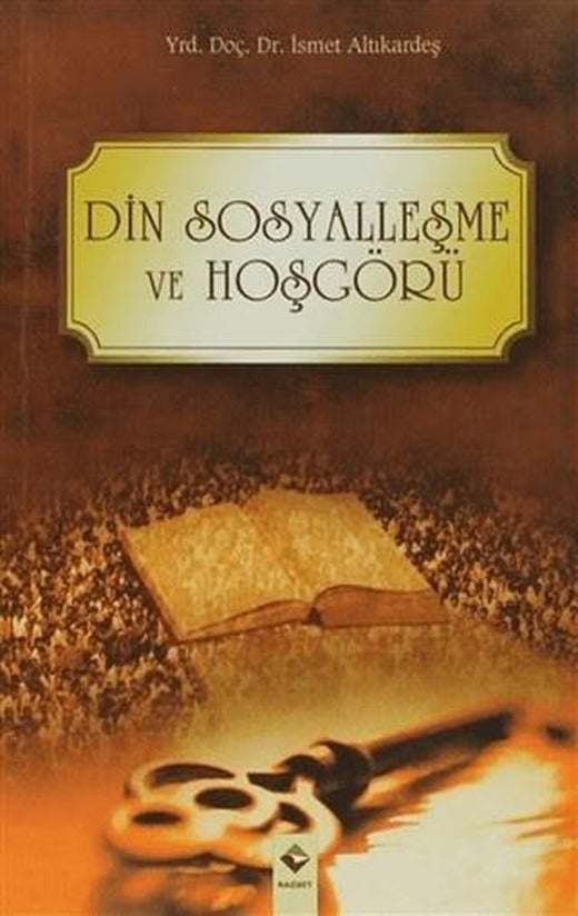 Din Sosyalleşme ve Hoşgörü | Rağbet Yayınları (Ciltsiz)