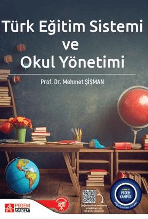 Türk Eğitim Sistemi ve Okul Yönetimi | Pegem Akademi Yayıncılık (Ciltsiz)