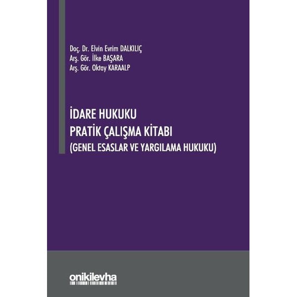 İdare Hukuku Pratik Çalışma Kitabı
