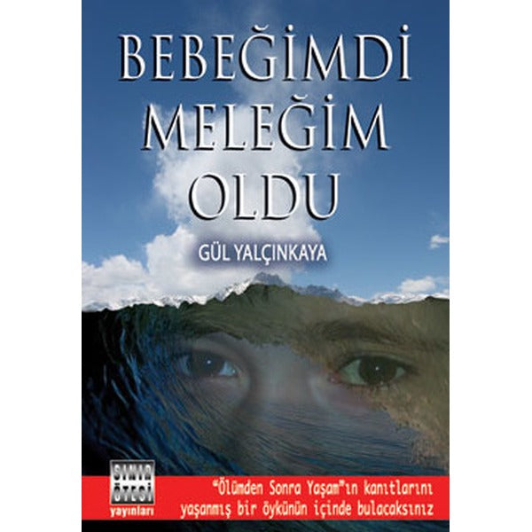 Bebeğimdi Meleğim Oldu | Sınır Ötesi Yayınları (İnce Kapak)