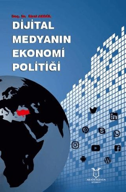 Dijital Medyanın Ekonomi Politiği | Akademisyen Kitabevi (Ciltsiz)