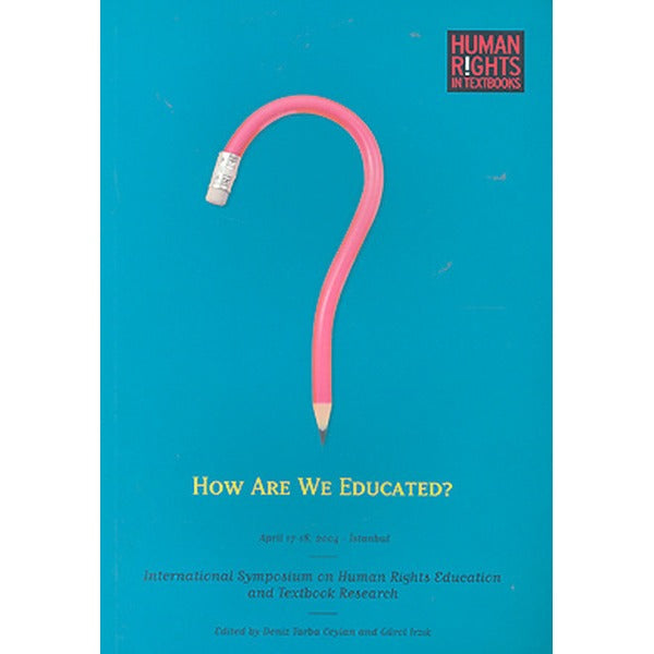 How Are We Educated? | Tarih Vakfı Yurt Yayınları (Ciltsiz)