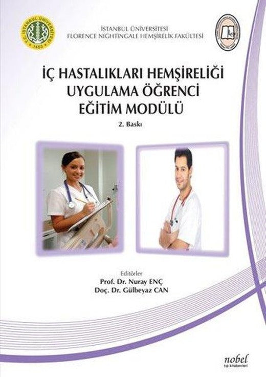 İç Hastalıkları Hemşireliği Uygulama Öğrenci Modülü | Nobel Tıp Kitabevleri (İnce Kapak)