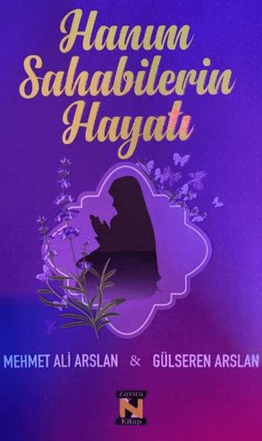 Hanım Sahabilerin Hayatı | Zavira Kitap (Ciltsiz)