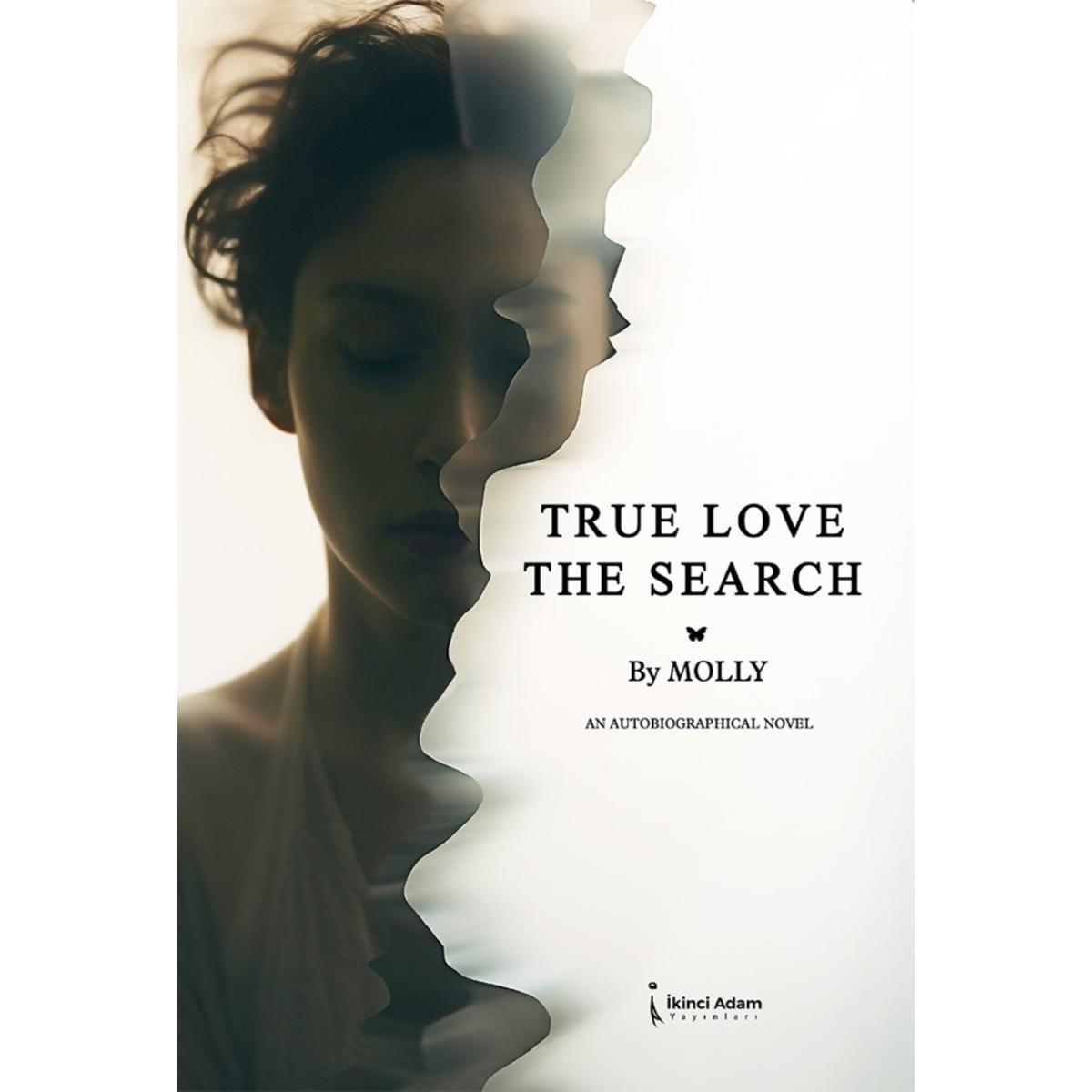 True Love The Search | İkinci Adam Yayınları (İnce Kapak)
