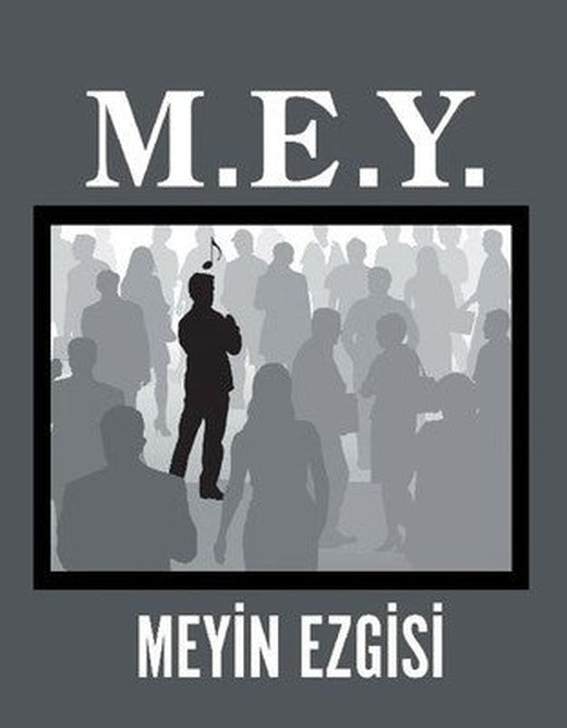 M.E.Y. Meyin Ezgisi | Kurgu Kültür