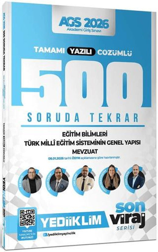 2026 Yeni AGS Son Viraj Serisi Eğitim Bilimleri-Türk Milli Eğitim Sistemi-Mevzuat Tamamı Yazılı Çözümlü 500 Soruda Genel Tekrar | Yediiklim Yayınları (Ciltsiz)