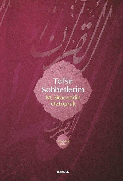 Tefsir Sohbetlerim 1 | Beyan Yayınları (Ciltli)