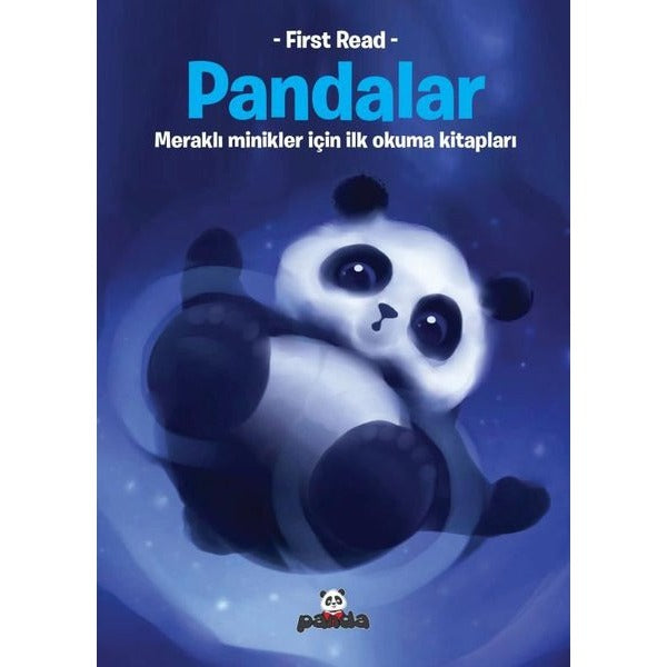 Pandalar - Meraklı Minikler İçin İlk Okuma Kitapları - First Read