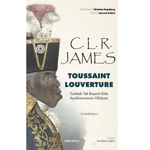 Toussaint Louverture | ZoomKitap (Ciltsiz)