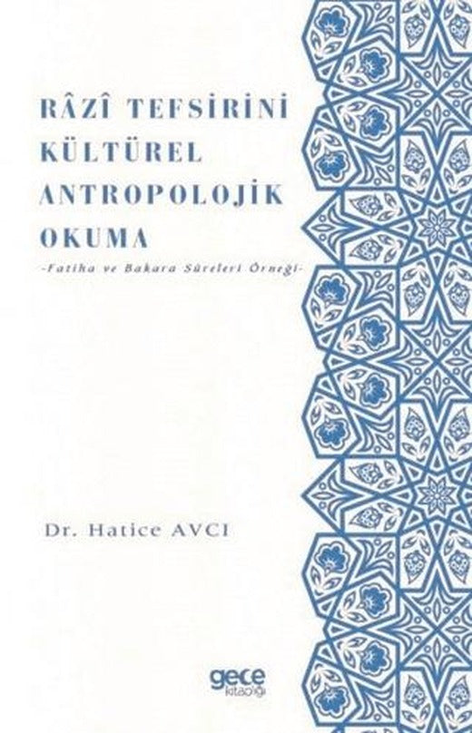Razi Tefsirini Kültürel Antropolojik Okuma | Gece Kitaplığı (Ciltsiz)