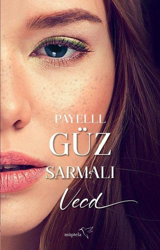 Güz Sermalı Vecd | Müptela Yayınları (İnce Kapak)