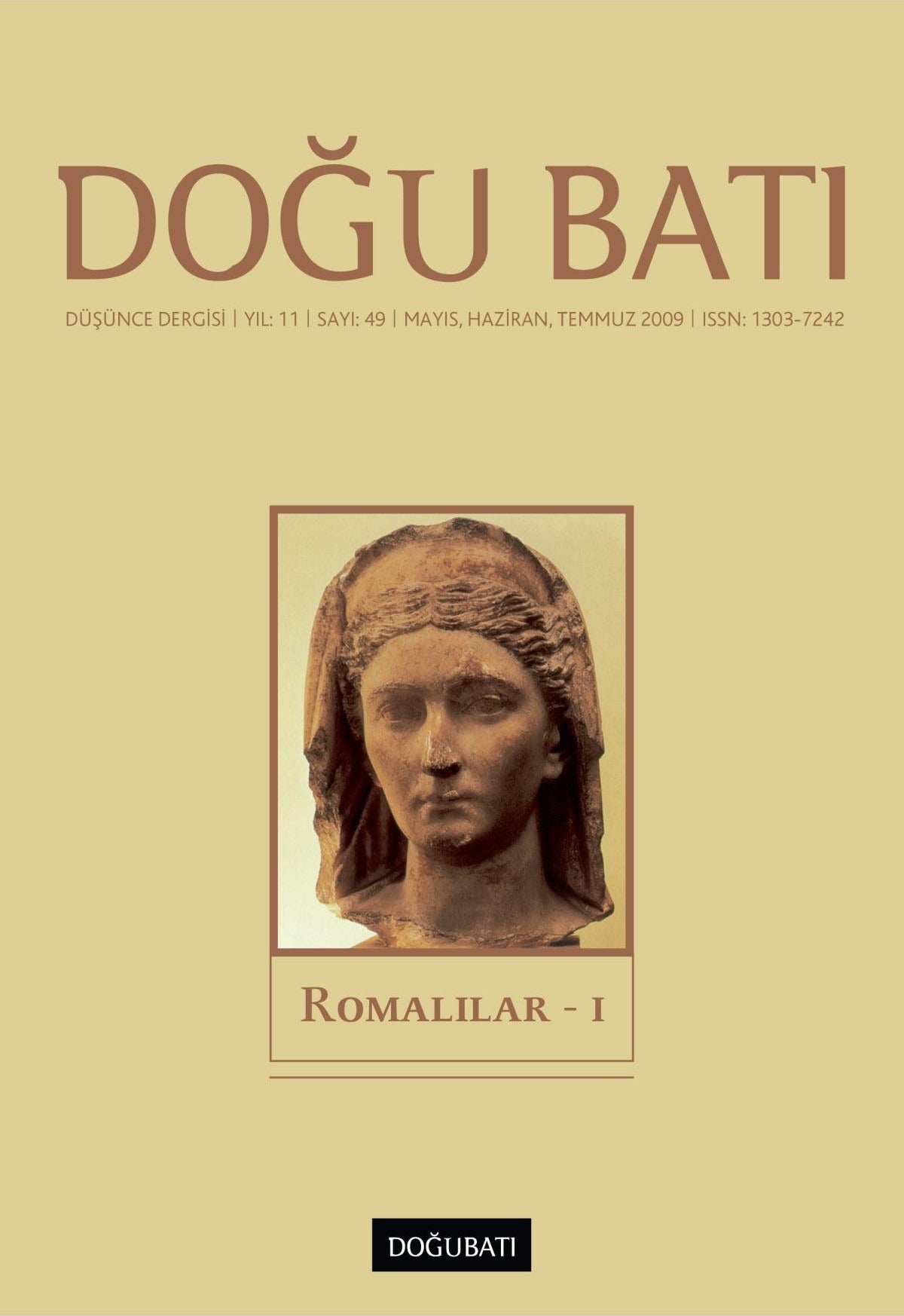 Doğu Batı Düşünce Dergisi Yıl: 11 Sayı: 49 - Romalılar - 1 | Doğu Batı Dergileri (Ciltsiz)
