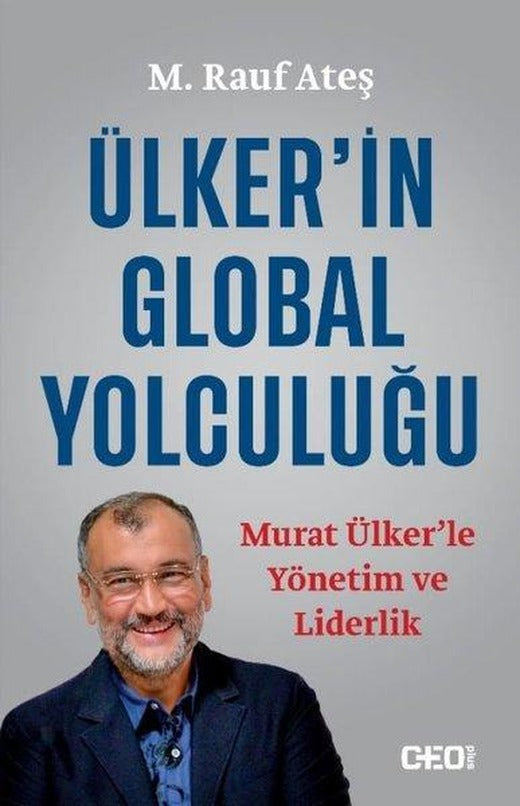 Ülker'in Global Yolculuğu | CEO Plus (İnce Kapak)