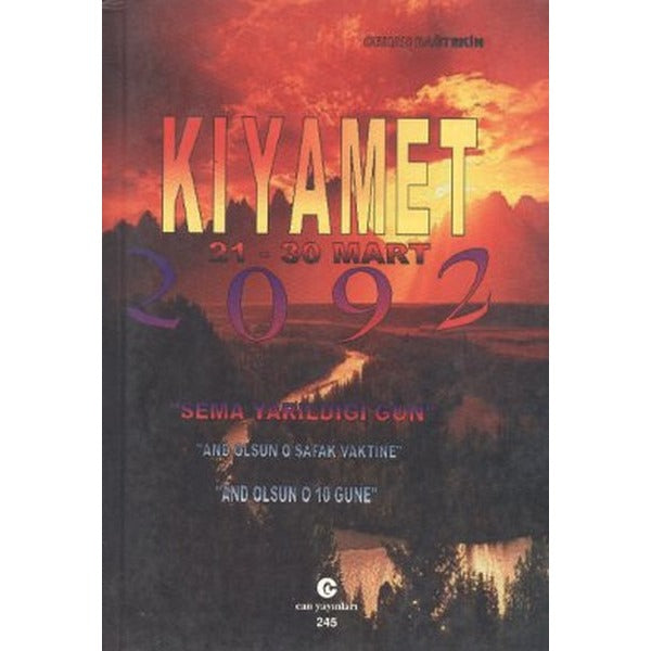 Kıyamet 21 - 30 Mart 2092 | Can Yayınları (Ali Adil Atalay) (Ciltsiz)
