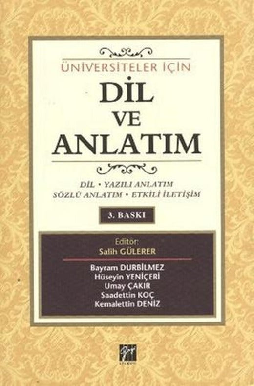 Üniversiteler İçin Dil ve Anlatım | Gazi Kitabevi (Ciltsiz)