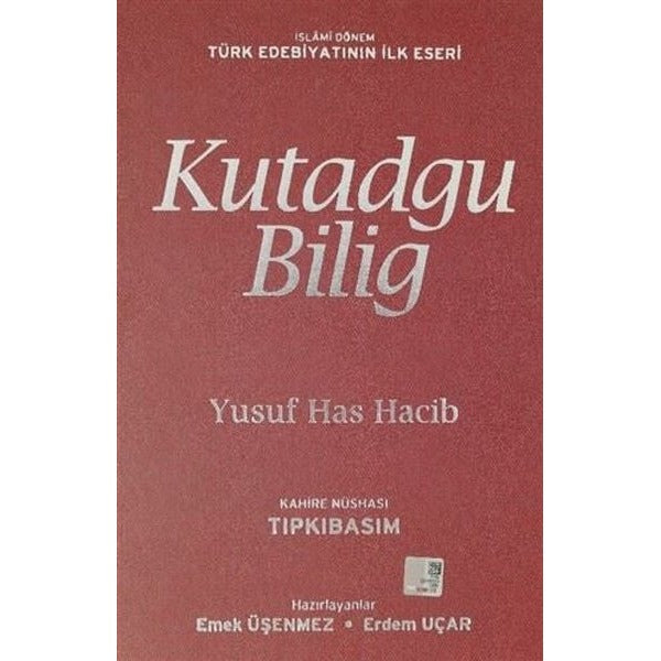 Kutadgu Bilig - Kahire Nüshası : Tıpkıbasım