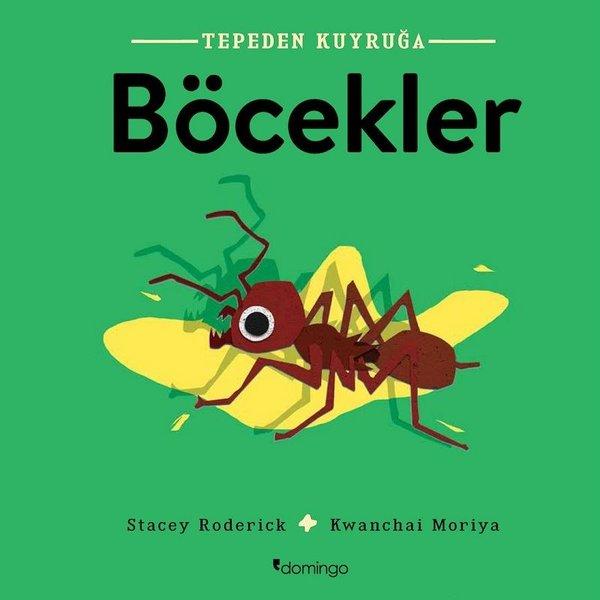 Tepeden Kuyruğa - Böcekler | Domingo Yayınevi (İnce Kapak)  - Resim 1