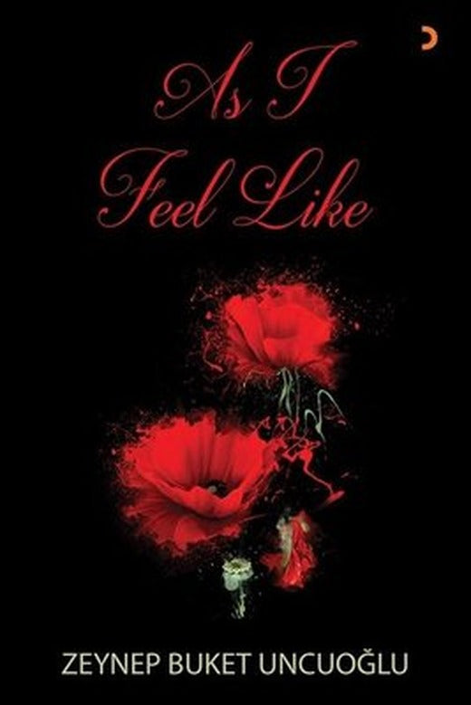 As I Feel Like | Cinius (İnce Kapak)