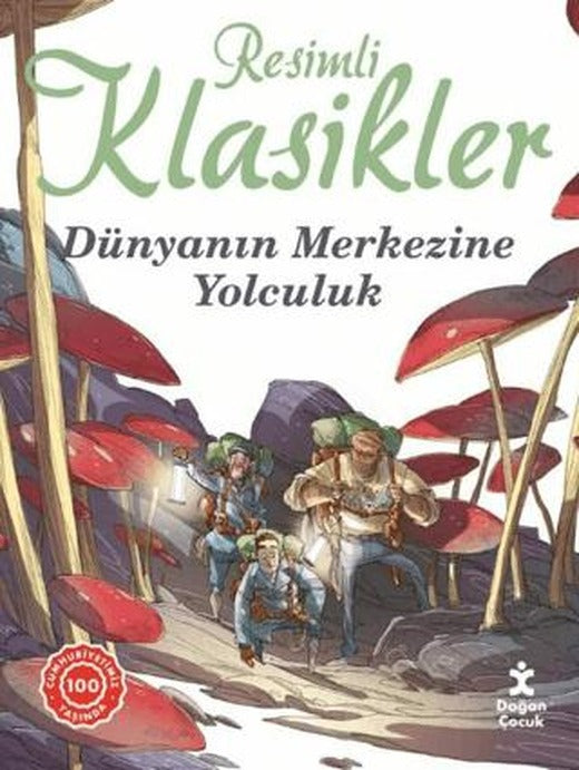 Dünyanın Merkezine Yolculuk - Resimli Klasikler | Doğan Çocuk (Ciltsiz)