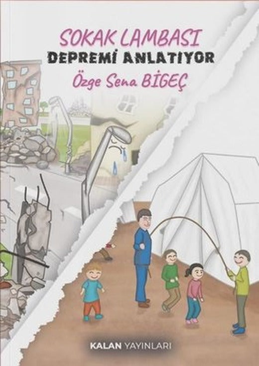 Sokak Lambası Depremi Anlatıyor | Kalan Yayınları