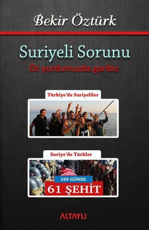 Suriyeli Sorunu | Altaylı