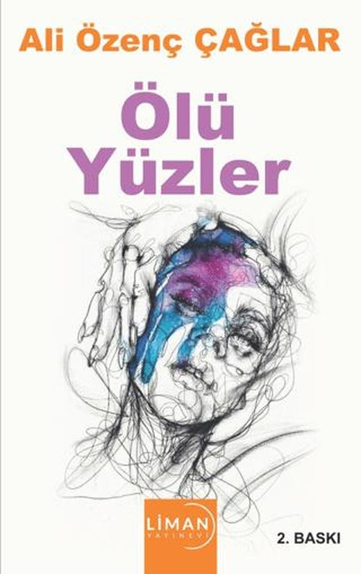 Ölü Yüzler | Liman Yayınevi (Ciltsiz)