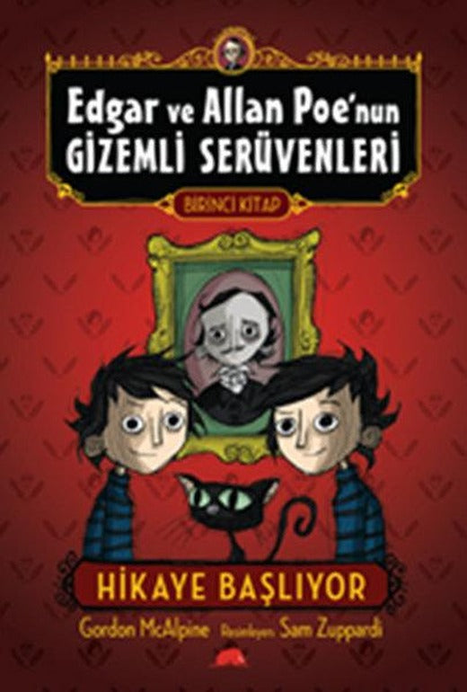 Edgar ve Allan Poe'nun Gizemli Serüvenleri - 1 | Kolektif Kitap (İnce Kapak)