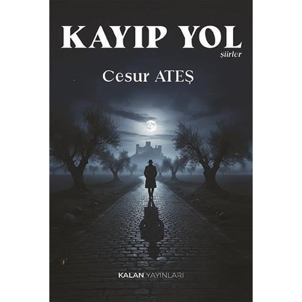 Kayıp Yol - Şiirler