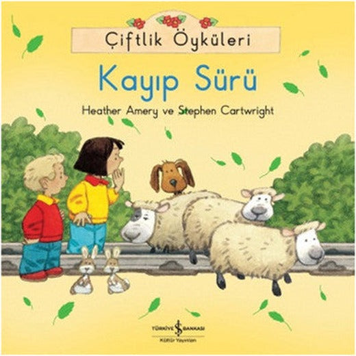 Çiftlik Öyküleri - Kayıp Sürü | İş Bankası Kültür Yayınları