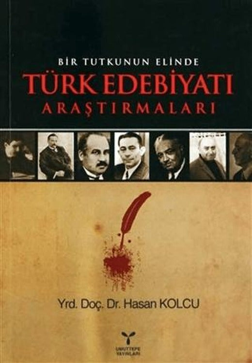 Bir Tutkunun Elinde Türk Edebiyatı Araştırmaları | Umuttepe Yayınları (Ciltsiz)