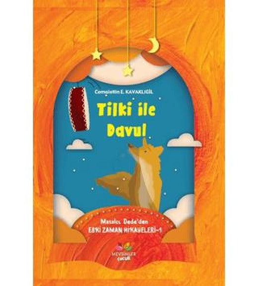 Tilki ile Davul - Masalcı Dede