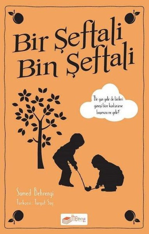 Bir Şeftali Bin Şeftali | The Çocuk (İnce Kapak)