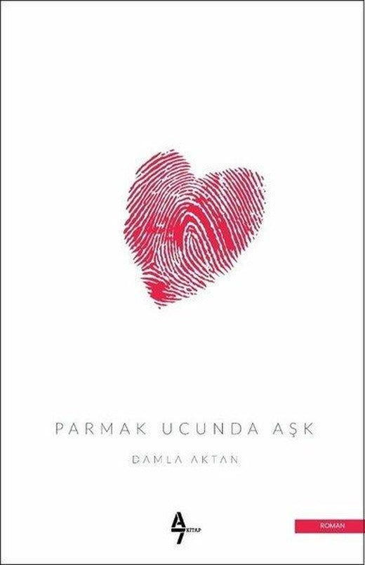 Parmak Ucunda Aşk | A7 Kitap (İnce Kapak)