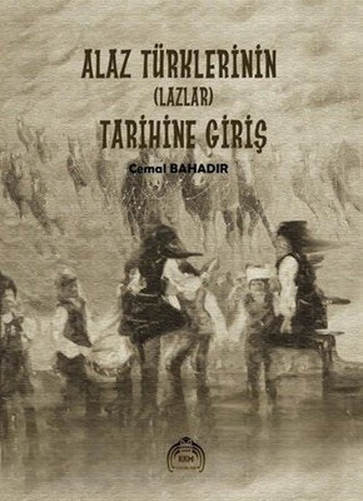 Alaz Türklerinin Tarihine Giriş | Kekeme Yayınları